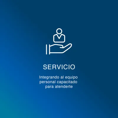 Servicio: equipo personal capacitado para atenderte